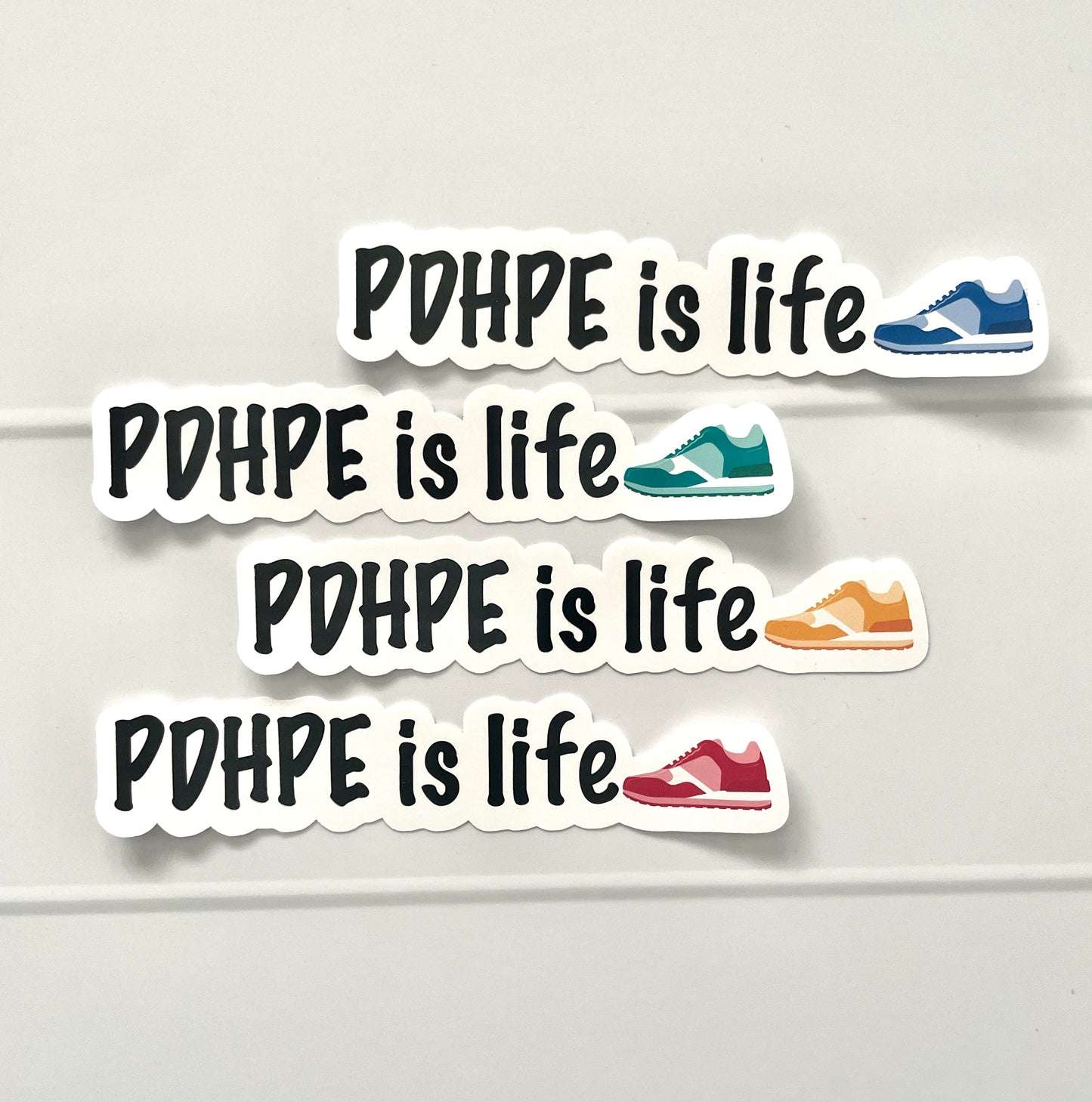 PDHPE is Life Die Cut Sticker